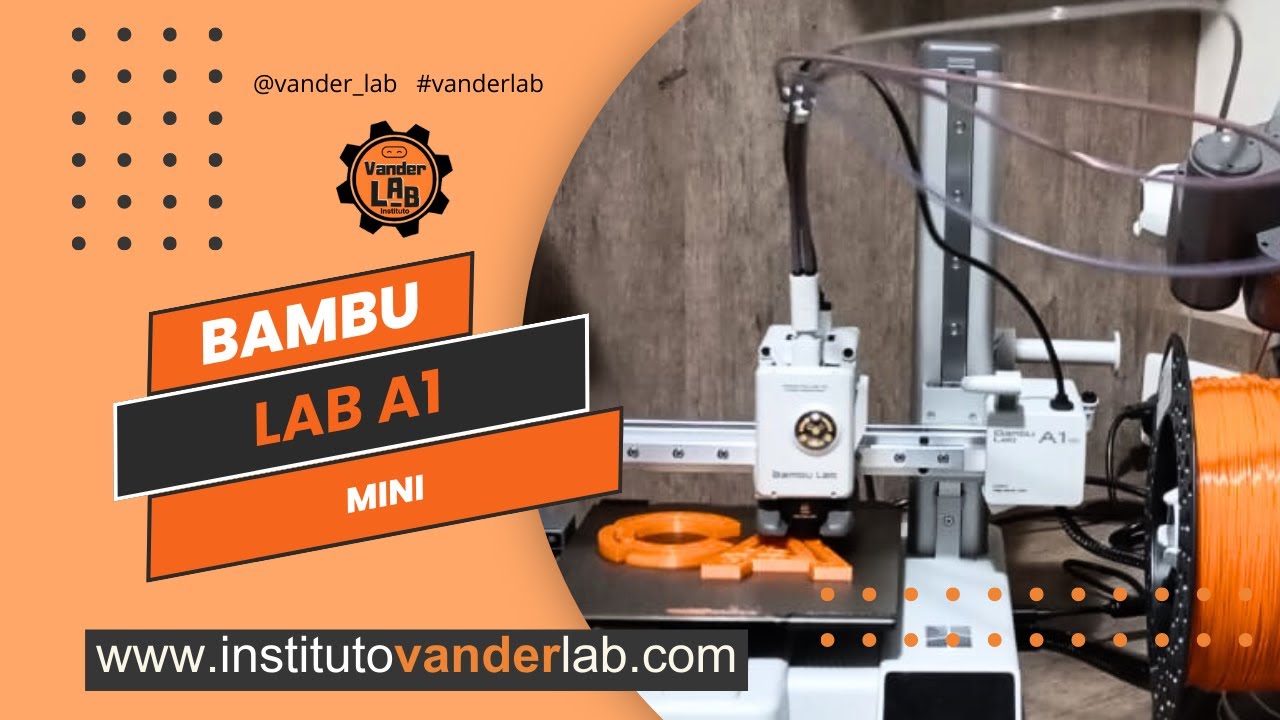 Instituto Vander Lab apresenta Bambu Lab A1 Mini